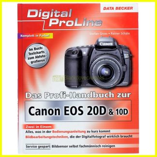 Das Profi-Handbuch zur Canon EOS 20D & 10D - Digital Pro Line - DEUTSCH