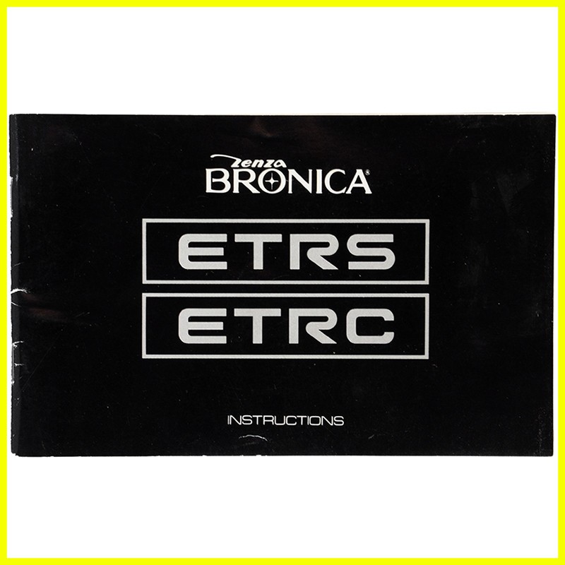 AE Zenza Bronica ETRS ETRSC Camera instructions - ENGLISH. User's manual. 1 AE Zenza Bronica ETRS ETRSC Camera instructions - ENGLISH. User's manual.