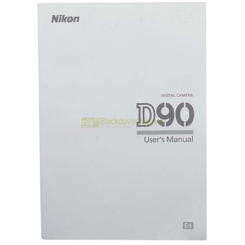 Nikon D90 Digital Camera operating manual. User guide - english ...